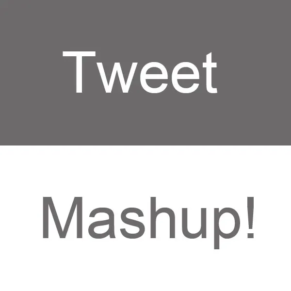 Tweet Mashup