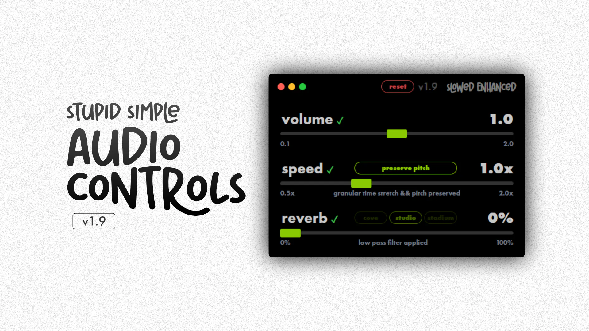 Slowed Enhanced - v1.9: Stupid Simple Audio Controls | Product Hunt