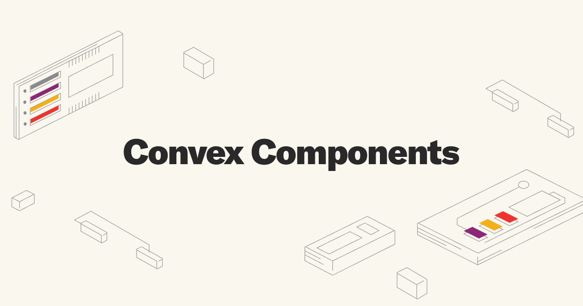 startuptile Components by Convex-Modular TypeScript building blocks for your backend