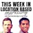 This Week in Location Based Marketing - #252