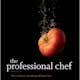 The Professional Chef