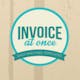 Invoice At Once