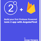Build your first Firebase Powered Ionic 2 app with AngularFire2