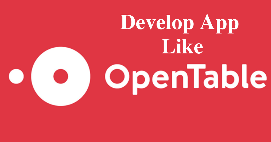 Restaurant Reservation App Development 