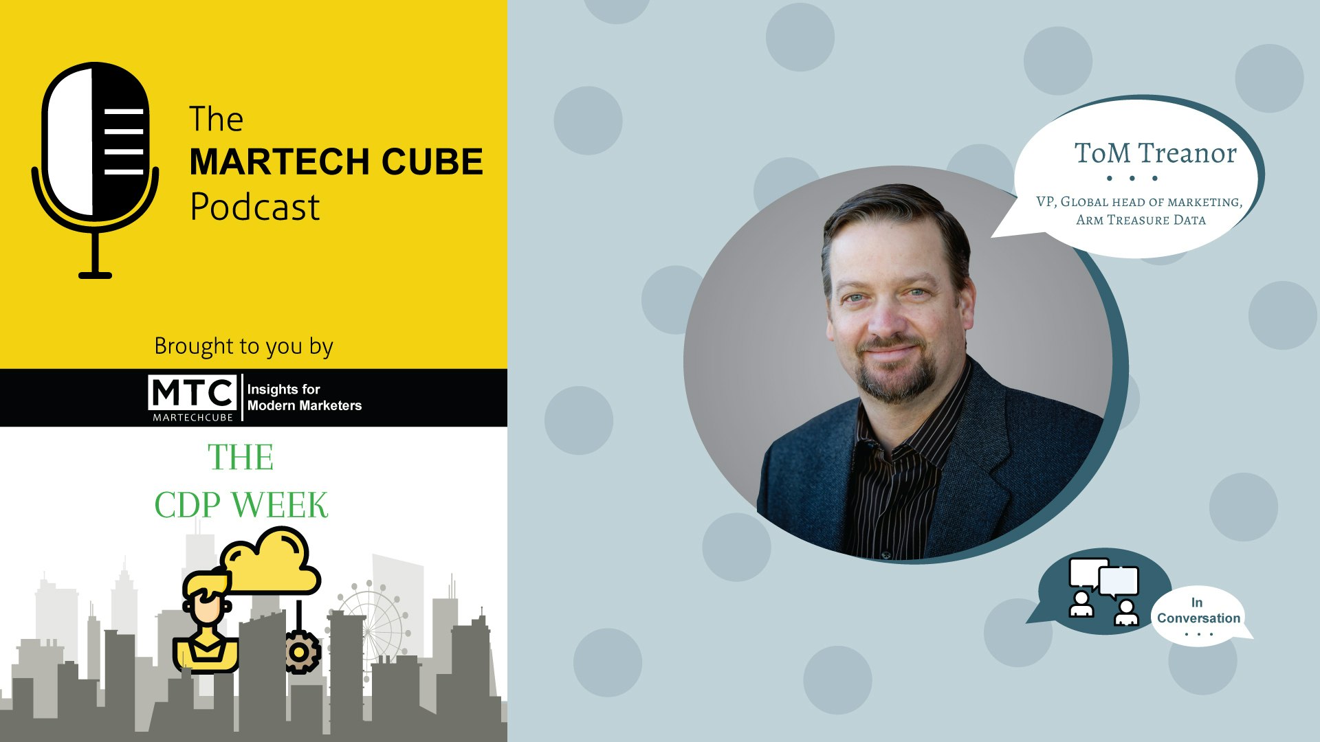 The MartechCube Podcast with Tom Treanor