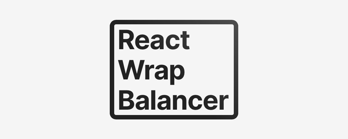 React Wrap Balancer thumbnail image
