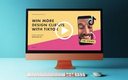 Win More Design Clients with TikTok media 2