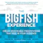 The Big Fish Experience