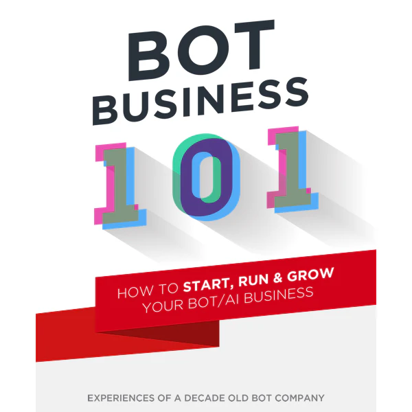 Bot Business 101