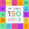 My First 150 Words