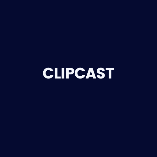 ClipCast