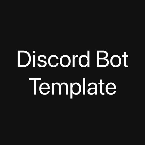 Discord Bot Template