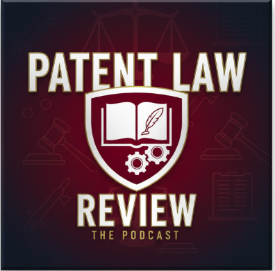 The Weekly Patent Law Review