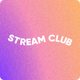 Stream Club