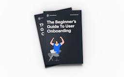 The Beginner’s Guide to User Onboarding media 1