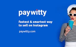 Paywitty - #1 Instagram Sales Tool media 3