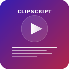 ClipScript