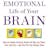 The Emotional Life of Your Brain