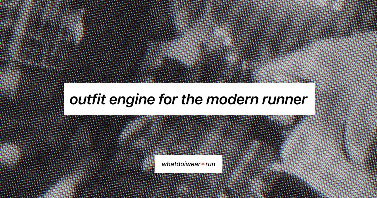 whatdoiwear.run - Main product screenshot demonstrating key features and user interface