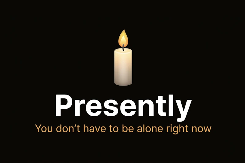 Presently — You don't have to be alone screenshot 1