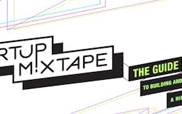 The Startup Mixtape media 2