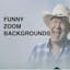 Funny Zoom Backgrounds