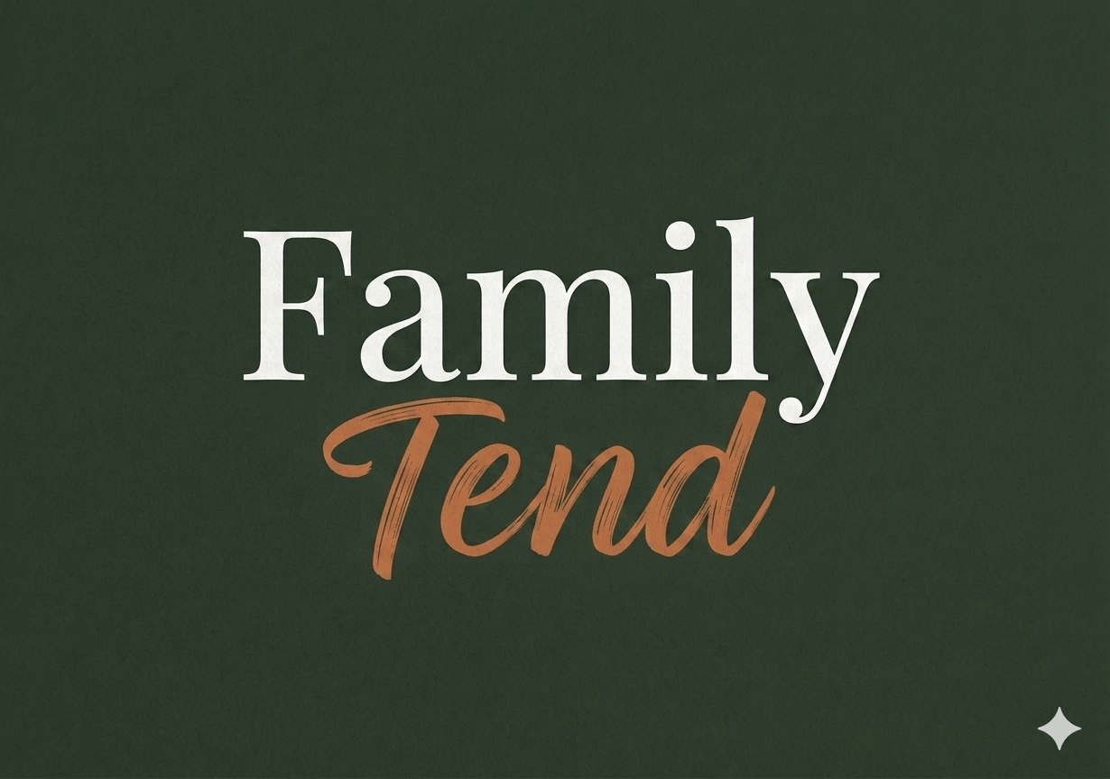 Family Tend