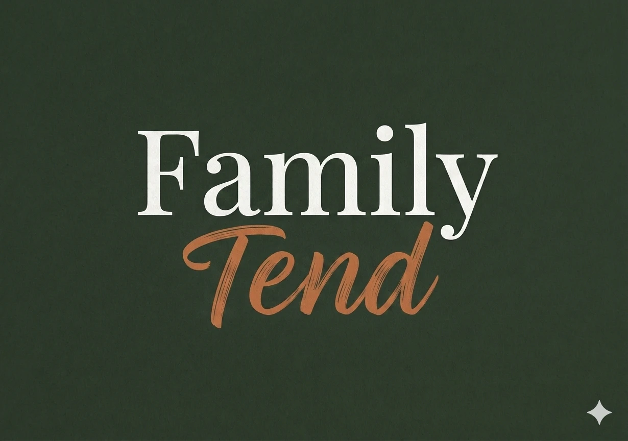 Family Tend