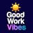 Good Work Vibes