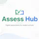 Assess Hub