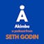 Seth's Godin's  "Akimbo"
