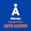 Seth's Godin's "Akimbo"