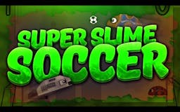 Super Slime Soccer media 1