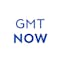 GMT NOW