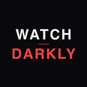 Watch Darkly