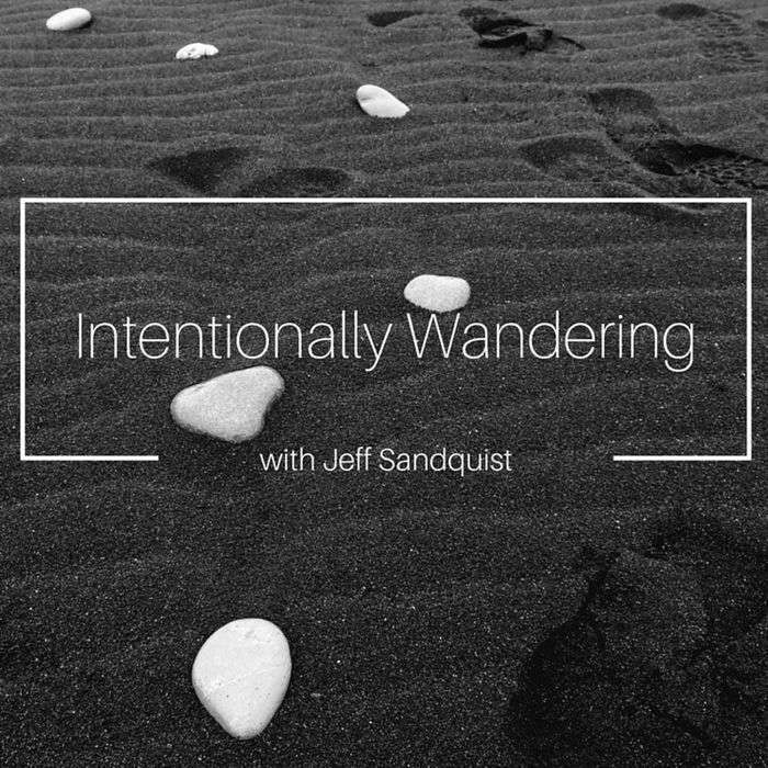 Intentionally Wandering - 3 Lessons Learned from Minimalism with Special Guest, My Wife