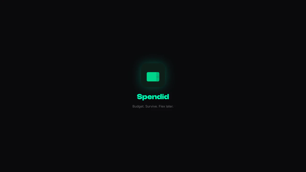 Spendid — Budget. Survive. Flex later. 截图
