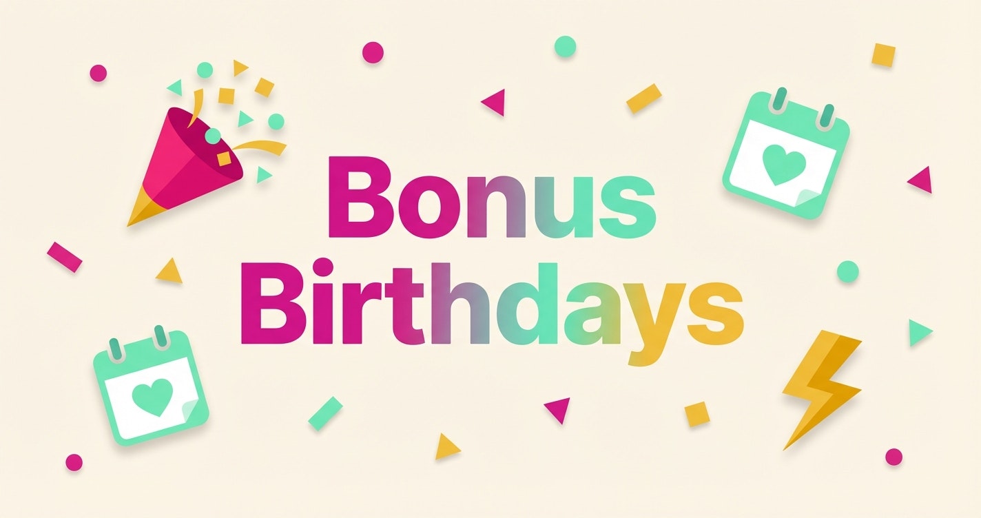 Bonus Birthdays - Main product screenshot demonstrating key features and user interface