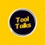Tool Talks
