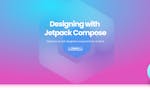 Designing with Jetpack Compose image