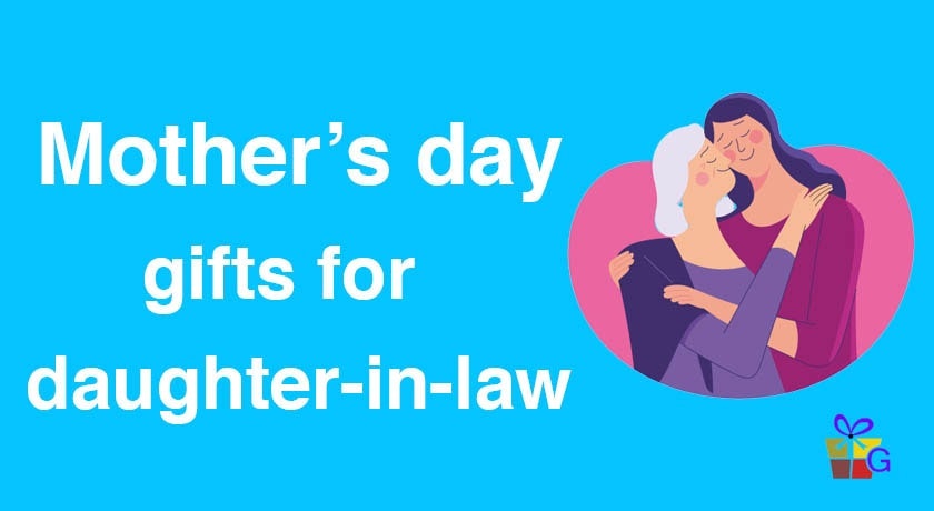 Mother's day gifts for Daughter-in-law