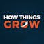 The How Things Grow Podcast