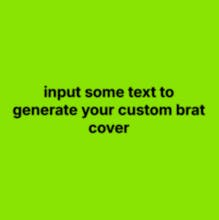 Brat Text Generator gallery image