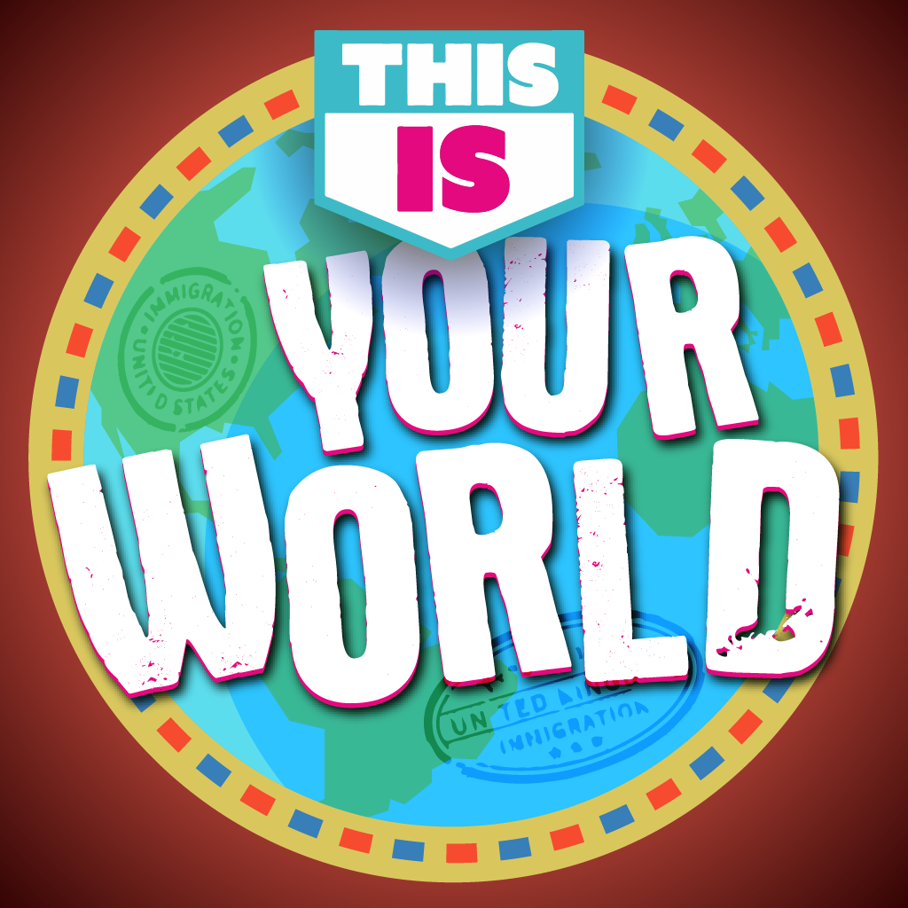 THIS IS... Your World