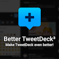 Better TweetDeck