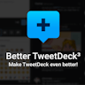 Better TweetDeck