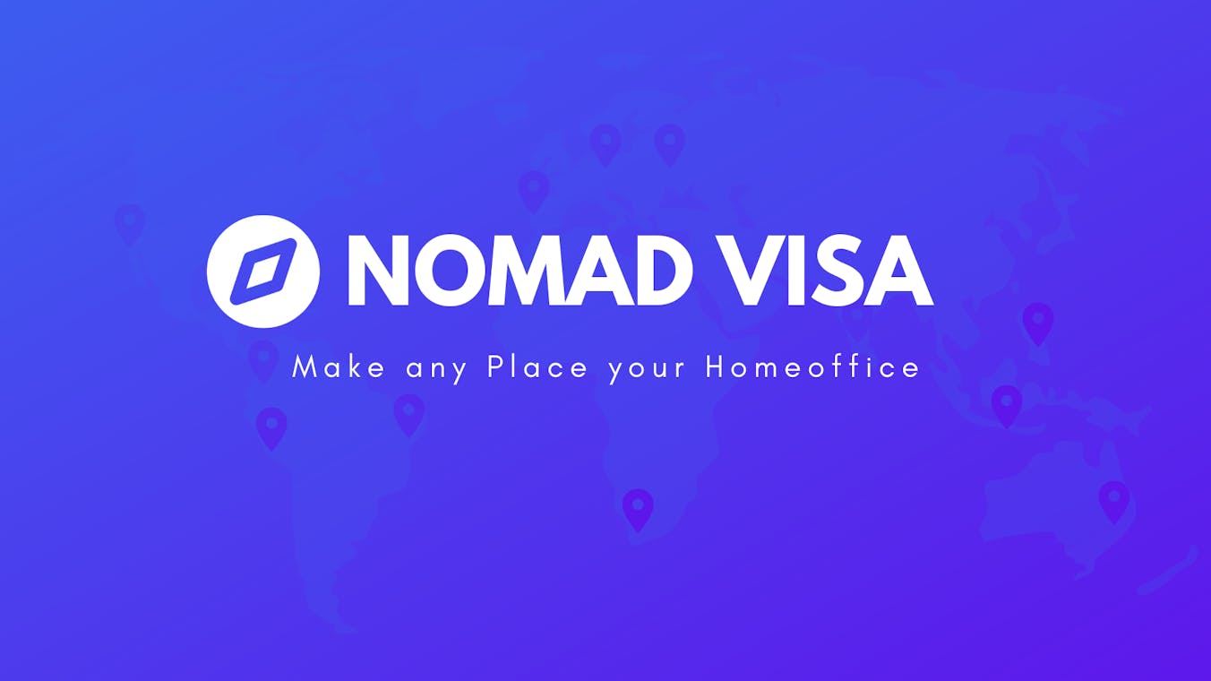 Nomad Visa A guide for digital nomads through the visa jungle 🌴