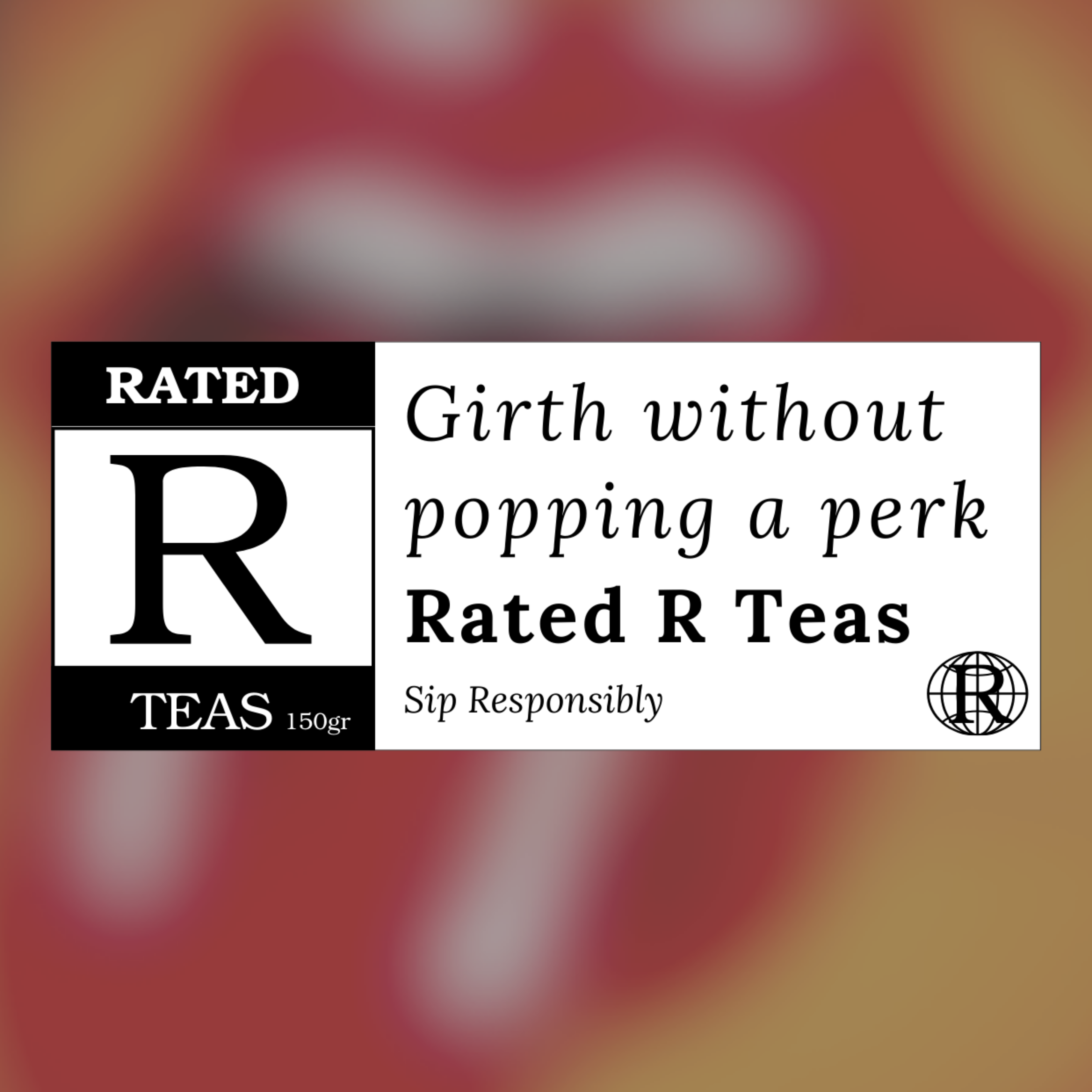 Rated R Teas