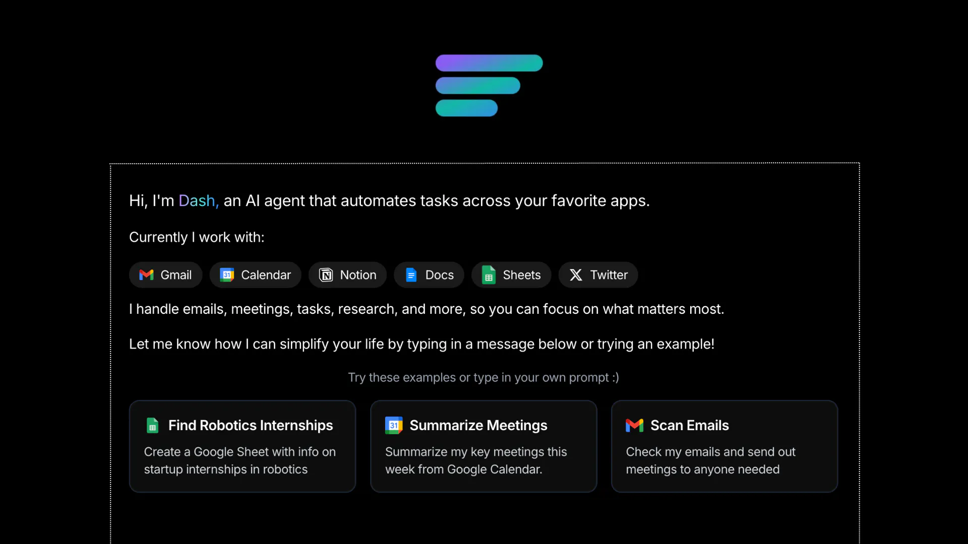 startuptile Dash-Prompt to run your entire workflow — no tool-switching.