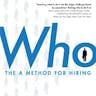 Who: The A Method for Hiring 